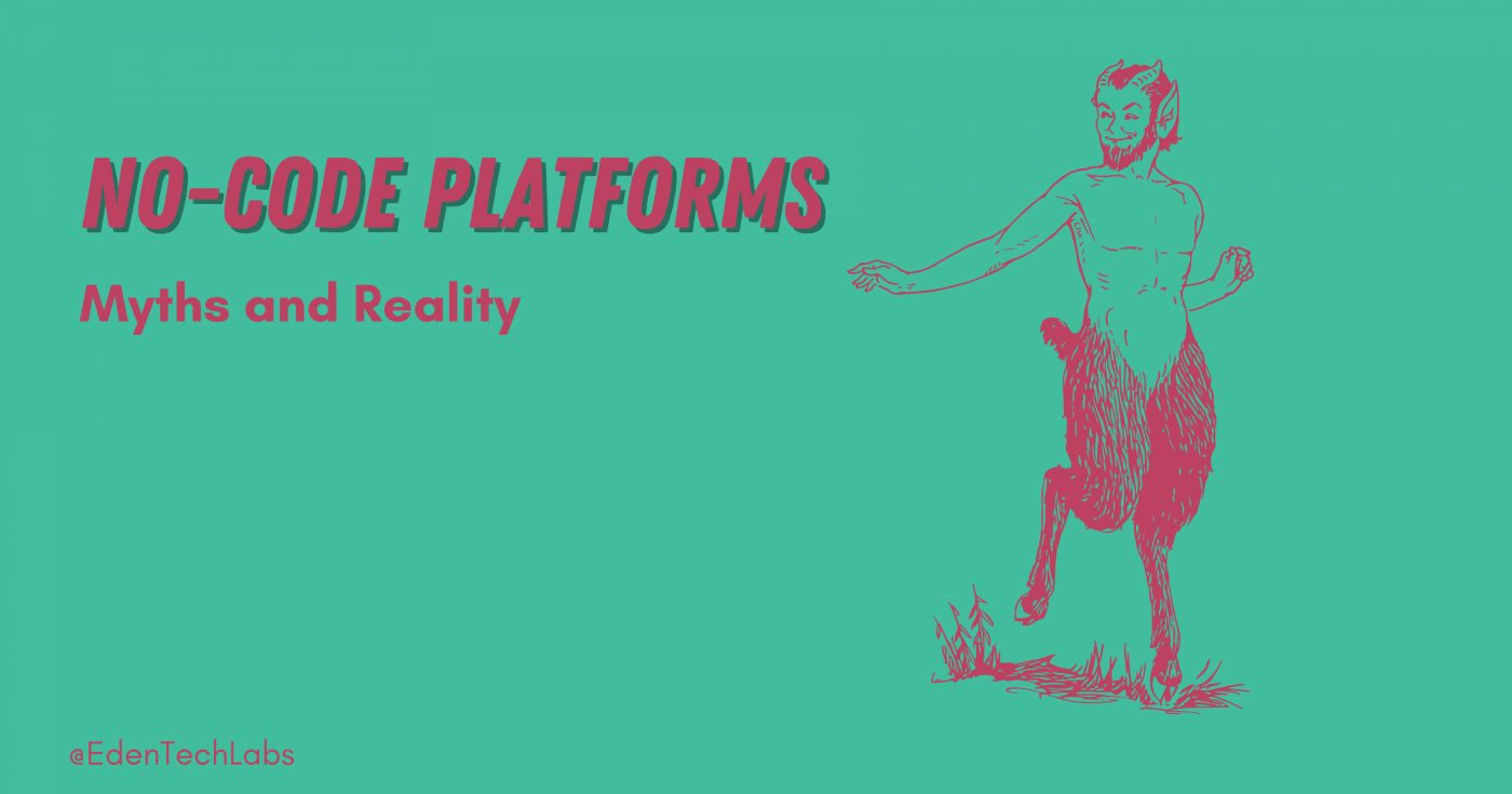 myths and reality about no-code platforms