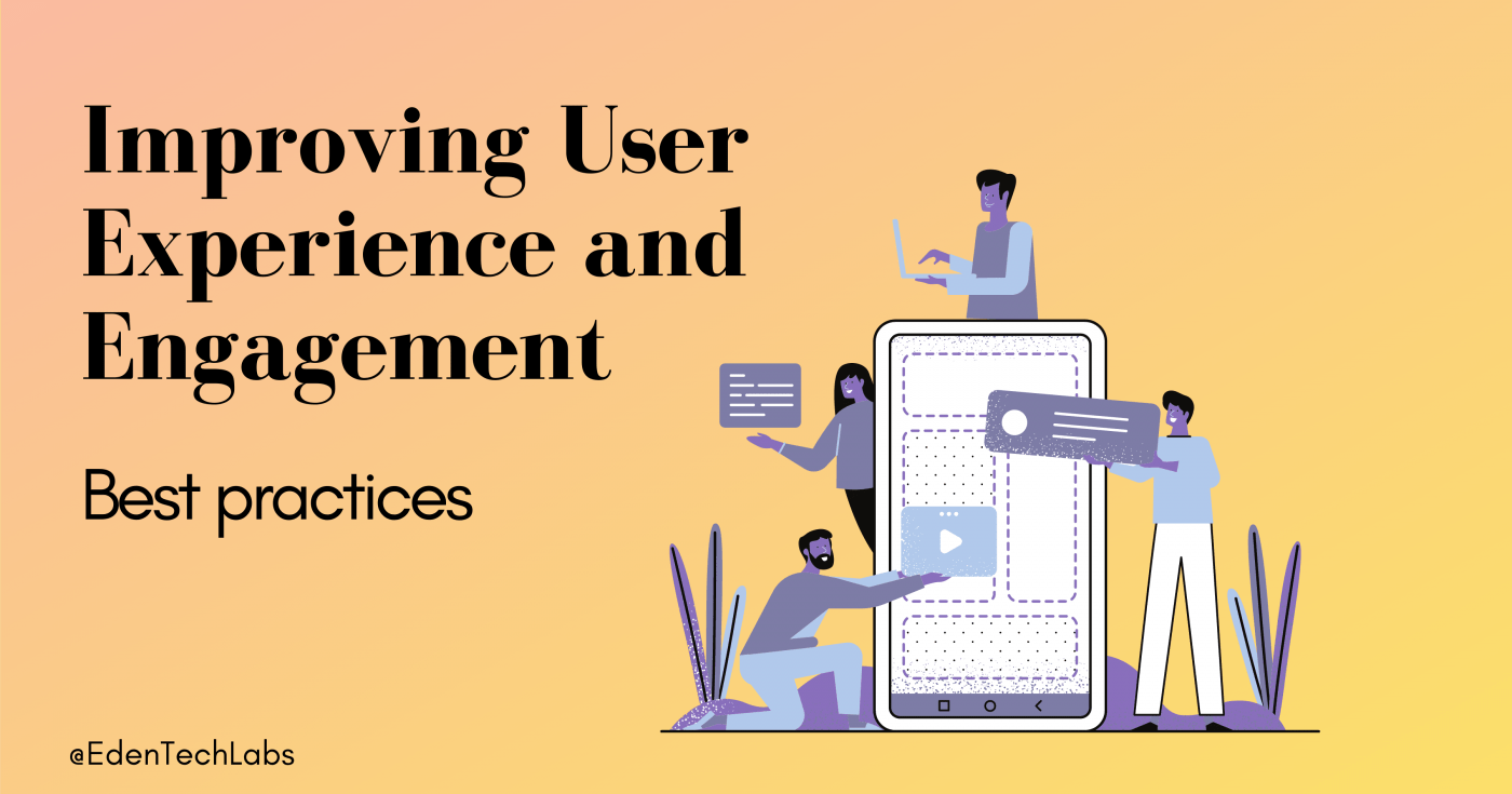 ways to imrpove user experience and engagement