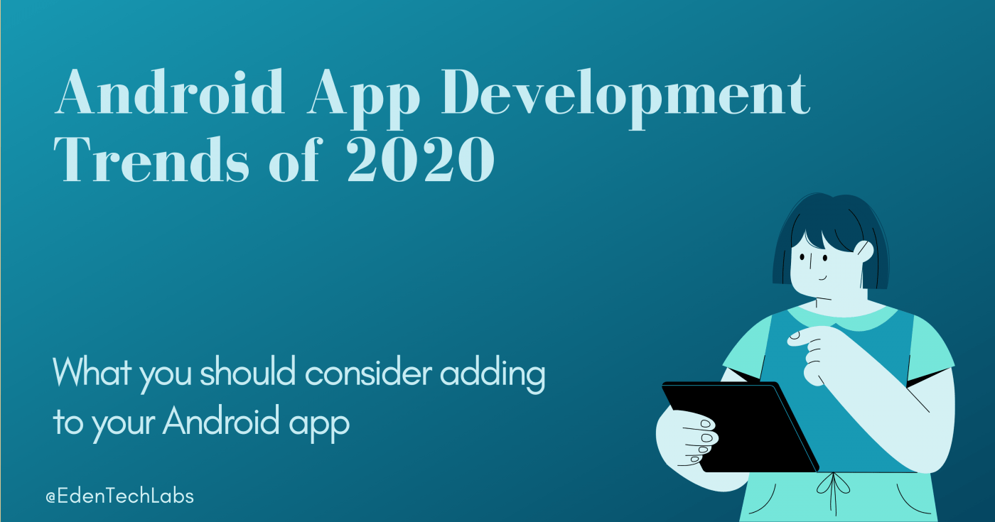 android app development trends